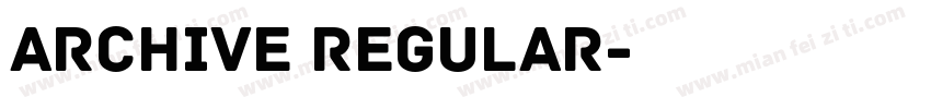 Archive Regular字体转换